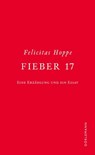 Fieber 17 - Felicitas Hoppe - 9783038209850