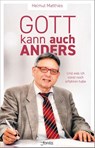 Gott kann auch anders - Helmut Matthies - 9783038481720