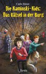 Die Kaminski-Kids: Das Rätsel in der Burg - Carlo Meier - 9783038482383