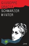 Schwarzer Winter - Giuseppe Gracia - 9783038482598
