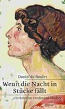 Wenn die Nacht in Stücke fällt - Daniel de Roulet - 9783038551799