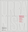 Basics of Urbanism - Aglaee Degros ; Anna Bagaric ; Sabine Bauer - 9783038602606