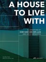 A House to Live With - Caroline Voet ; Hans W. van der Laan - 9783038603764