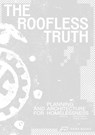 The Roofless Truth - Matthias Drilling ; Fabian Neuhaus - 9783038604754