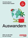 Auswandern - Christine Brand - 9783038755494