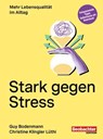 Stark gegen Stress - Guy Bodenmann ; Christine Klingler - 9783038756033