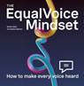 The EqualVoice Mindset - Annabella Bassler ; Stefan Mair - 9783038756217