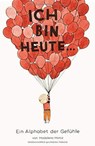 Ich bin heute... - Madalena Moniz - 9783038761211