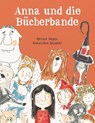 Anna und die Bücherbande - Olivier Dupin - 9783038761679