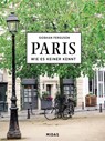 PARIS - Wie es keiner kennt - Siobhan Ferguson - 9783038762607