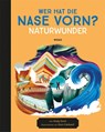 Wer hat die Nase vorn? Naturwunder - Andy Seed - 9783038763512