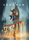 Die gestohlene Zeit - Sam Sedgman - 9783038763659