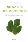 Die Natur des Menschen - Charlotte Sleigh ; Amanda Rees - 9783038765370