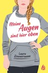 Meine Augen sind hier oben - Laura Zimmermann - 9783038802143