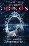 Die Grimm-Chroniken (Band 17): Wolfsblut im Sternenregen - Maya Shepherd - 9783038960669