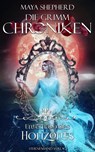 Die Grimm-Chroniken (Band 18): Unterhalb des Horizonts - Maya Shepherd - 9783038960676