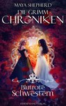 Die Grimm-Chroniken (Band 21): Blutrote Schwestern - Maya Shepherd - 9783038960706