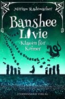Banshee Livie (Band 5): Klauen für Könner - Miriam Rademacher - 9783038961383