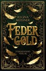 Federgold - Regina Meißner - 9783038962700