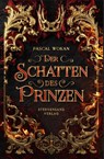 Der Schatten des Prinzen - Pascal Wokan - 9783038963066