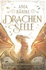 Drachenseele (Band 2) - Anja Bärike - 9783038963721