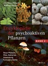 Enzyklopädie der psychoaktiven Pflanzen - Band 2 - Christian Rätsch ; Markus Berger - 9783039020843