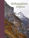 Schauplatz Alpen - Karin Steinbach Tarnutzer - 9783039021857