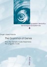 The Grammar of Genes - Angel Lopez-Garcia - 9783039106547