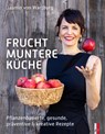 Fruchtmuntere Küche - Jasmin von Wartburg - 9783039130696