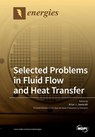 Selected Problems in Fluid Flow and Heat Transfer - ARTUR J. JAWORSKI - 9783039214273