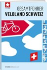 Gesamtführer Veloland Schweiz - Schweizmobil - 9783039221356