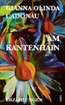 Am Kantenhain - Gianna Olinda Cadonau - 9783039250530