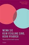 Wenn Sie kein Feigling sind, Herr Pfarrer - Suzann-Viola Renninger - 9783039260171
