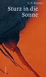 Sturz in die Sonne - Charles Ferdinand Ramuz - 9783039260553