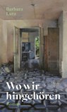 Wo wir hingehören - Barbara Lutz - 9783039260973