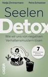 Seelen Detox - Nadja Zimmermann ; Petra Schweizer - 9783039330645