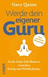 Werde dein eigener Guru - Gary Quinn - 9783039330683