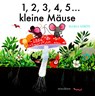 1, 2, 3, 4, 5...kleine Mäuse - Maria Girón - 9783039340934
