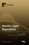 Atomic Layer Deposition - DAVID C. CAMERON - 9783039366521
