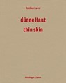 Rochus Lussi—Thin Skin - Brigitte Moser ; Janine Schmutz ; Urs Sibler ; Heinz Stahlhut - 9783039421435