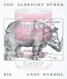 Von Albrecht Dürer bis Andy Warhol - Patrizia Keller ; Arianna Quaglio ; Linda Schädler - 9783039421541