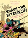Smash the Patriarchy - Marta Breen - 9783039640171