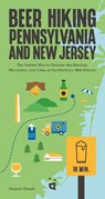 Beer Hiking Pennsylvania and New Jersey - Hannah Powell - 9783039640621