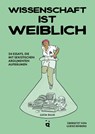 Wissenschaft ist weiblich - Lucia Sillig - 9783039640744