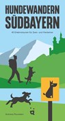Hundewandern Südbayern - Andreas Pauwelen - 9783039641291