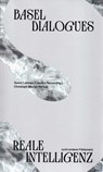 Reale Intelligenz (und andere Fiktionen) - Hochschule für Gestaltung und Kunst Basel FHNW ; Claudia Perren ; Quinn Latimer - 9783039690275