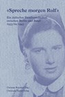'Spreche morgen Rolf' - Christian Brückner - 9783039690398