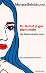 Du lachst ja gar nicht mehr - Mahssa Behdjatpour - 9783039730766