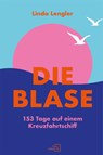 Die Blase - Linda Lengler - 9783039770595