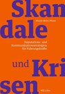 Skandale und Krisen - Martin Meier-Pfister - 9783039800438